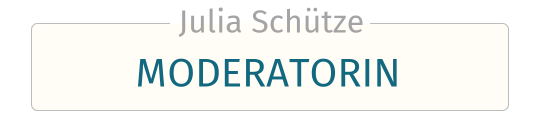 Julia Schütze-Moderatorin